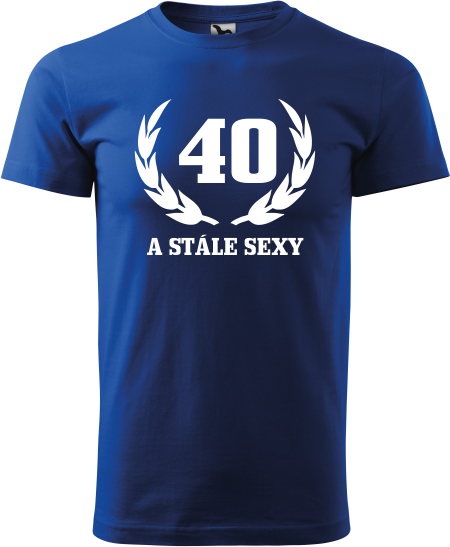 Pánske tričko 40r. a stále sexy