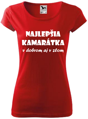 Tričko pre kamarátku