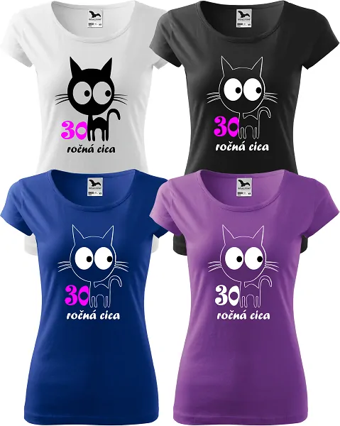 Dámske tričko 30 ročná cica