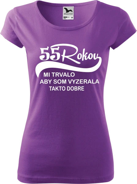 Dámske tričko 55 rokov mi trvalo