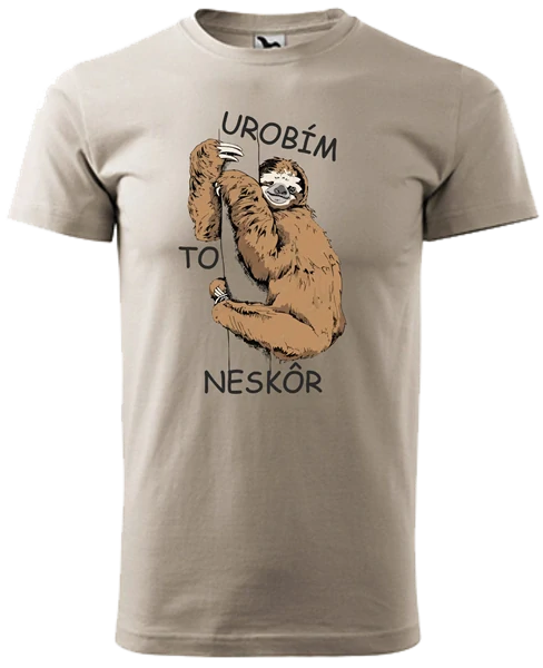  Pánske tričko Urobím to neskôr