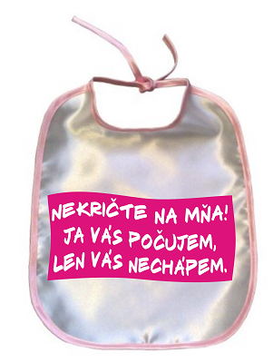 Podbradník Nekričte na mňa