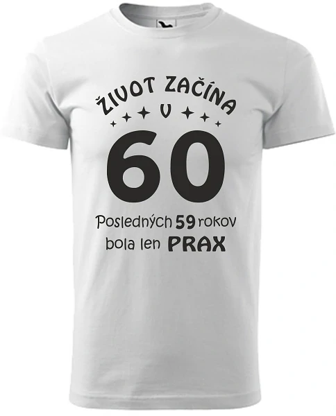 Pánske tričko Život začína v 60