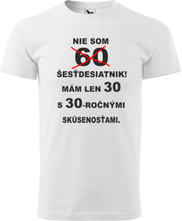 Pánske tričko Nie som šesťdesiatnik