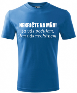 Detské tričko Nekričte... modré