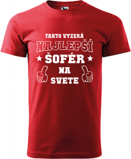 Pánske tričko Takto vyzerá šofér