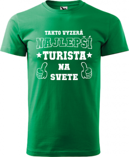 Pánske tričko Takto vyzerá turista