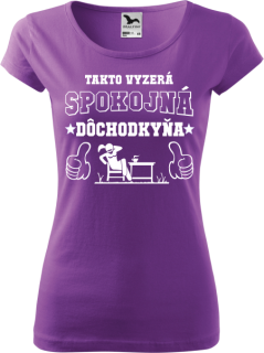 Dámske tričko Takto vyzerá dôchodkyňa