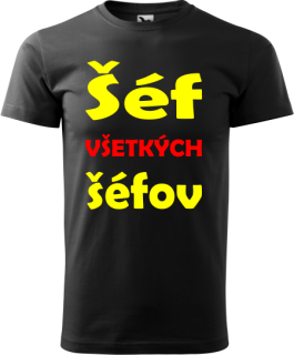 Pánske tričko Šéf  šéfov