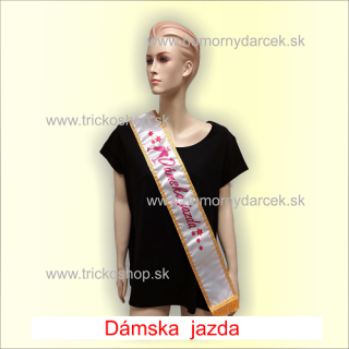 Šerpa s nápisom Dámska jazda
