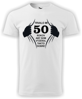 Pánske tričko trvalo mi 50 rokov new