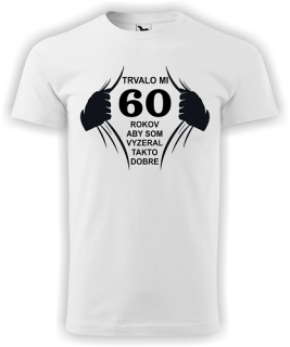 Pánske tričko trvalo mi 60 rokov new