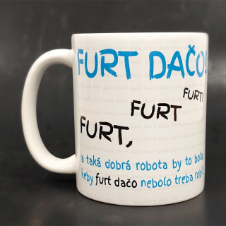 Hrnček FURT DAČO!