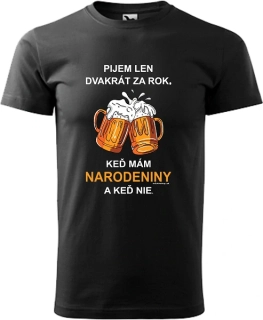 Pánske tričko Pijem 2x za rok