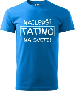 Pánske tričko Najlepší tatino