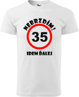 Pánske tričko Nebrzdím 35