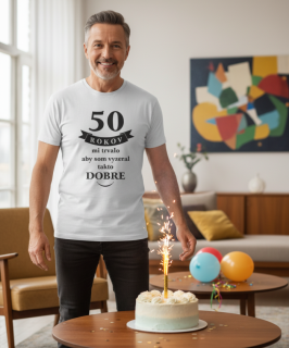 Pánske tričko 50 rokov mi trvalo
