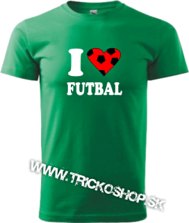 Pánske tričko I love Futbal