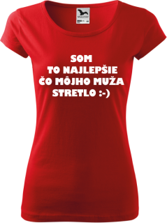 Dámske tričko Som to najlepšie