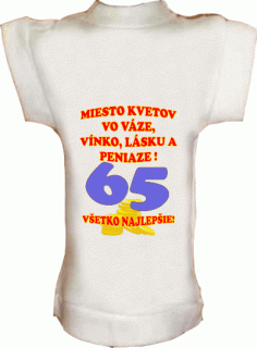 Tričko na fľašu Miesto kvetov...65r.