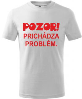 Detské tričko Problém... biele