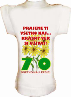 Tričko na fľašu k 70r.krásny vek si užívaj