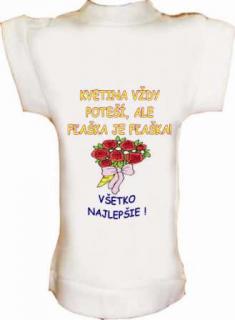 Tričko na fľašu KVETINA VŽDY POTEŠÍ,ALE ...