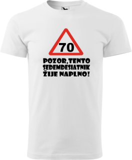 Pánske tričko Pozor sedemdesiatnik