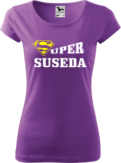 Dámske tričko Super suseda