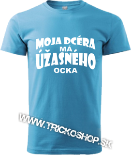 Pánske tričko Úžasný ocko dcéra