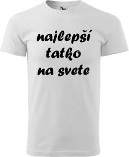 Pánske tričko Najlepší tatko