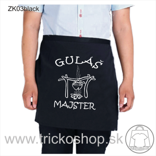 Zástera krátka Guláš Majster