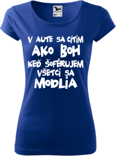 Dámske tričko V aute som ako Boh